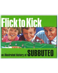 2004 FLICK TO KICK, A HISTORY OF SUBBUTEO. BY DANIEL TATARSKY. Very Rare Sixteen Page Promotional Copy & Press Release.